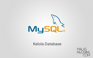 Tutorial MySQL Cara Membuat Dan Menghapus Database MySQL